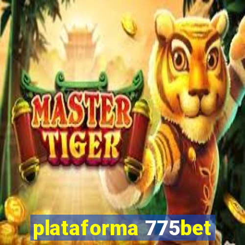 plataforma 775bet